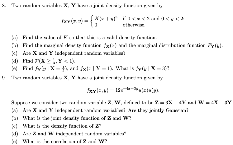 Solved 8 Two Random Variables X Y Have A Joint Density Chegg Com