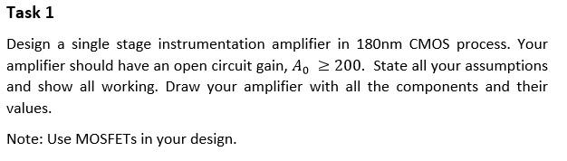 Solved Task 1 Design a single stage instrumentation | Chegg.com