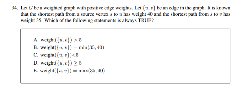 Solved 34. Let G be a weighted graph with positive edge | Chegg.com