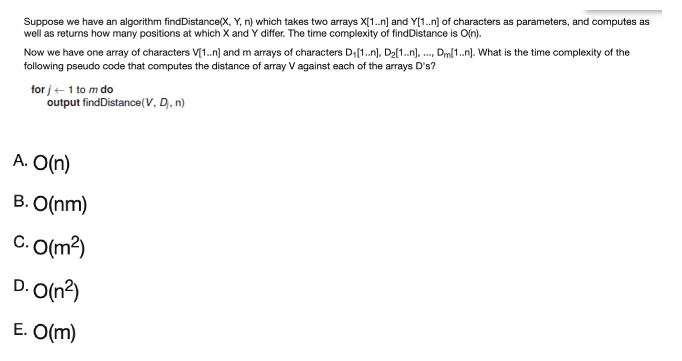 Solved Suppose We Have An Algorithm FindDistance(X, Y, N) | Chegg.com