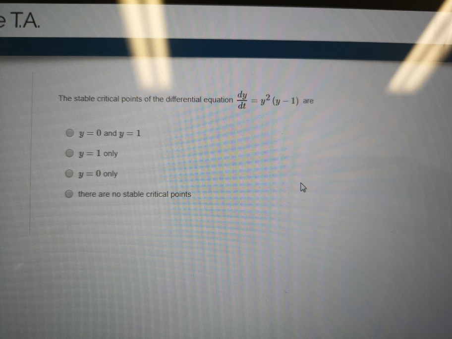 Solved TA. The stable critical points of the differential | Chegg.com