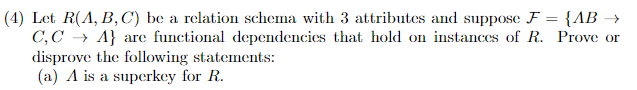 Solved 4) Let R(A,B,C) Be A Relation Schema With 3 | Chegg.com