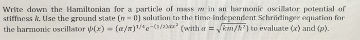 Solved Write down the Hamiltonian for a particle of mass m | Chegg.com