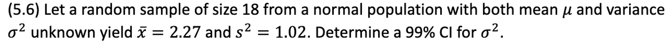 Solved (5.6) ﻿Let a random sample of size 18 ﻿from a normal | Chegg.com