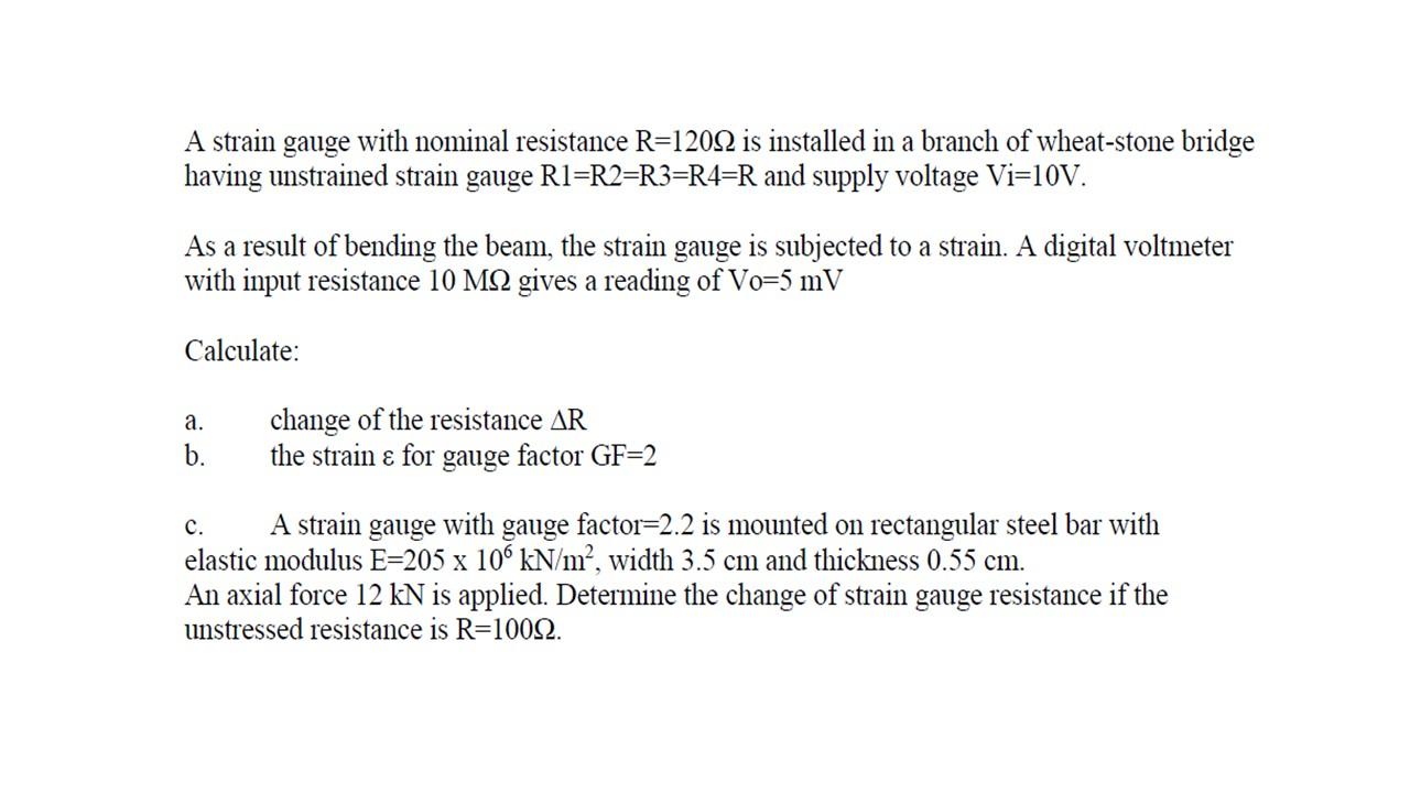 solved-a-strain-gauge-with-nominal-resistance-r-12012-is-chegg