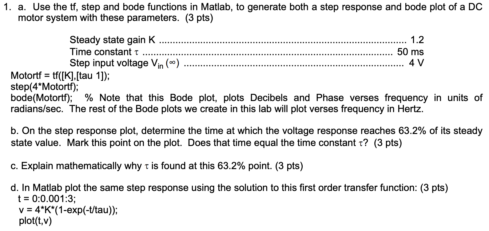 Solved 1. a. Use the tf, step and bode functions in Matlab, | Chegg.com