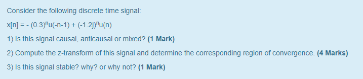 Solved Consider the following discrete time signal: x[n] = | Chegg.com