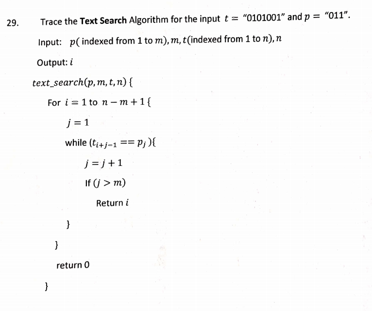 Solved 29 Trace The Text Search Algorithm For The Input Chegg Com