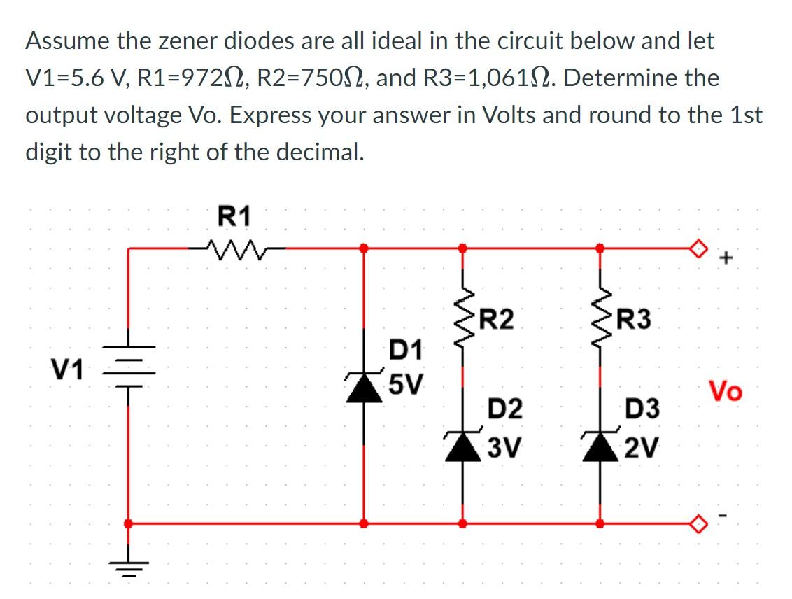 Solved Assume The Zener Diodes Are All Ideal In The Circuit | Chegg.com