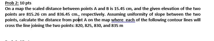 Solved Prob 2: 10 pts On a map the scaled distance between | Chegg.com