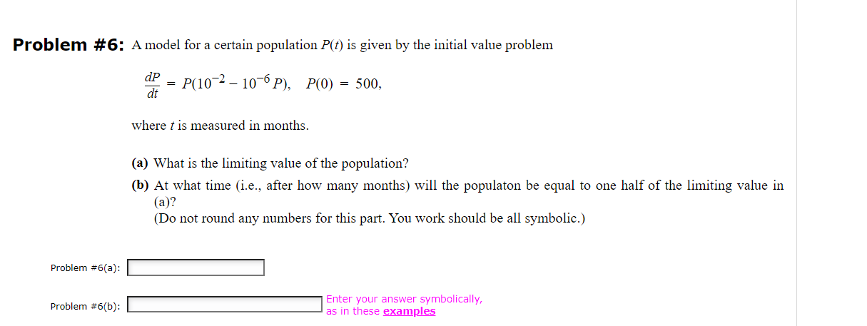 Solved Problem \#6: A model for a certain population P(t) is | Chegg.com