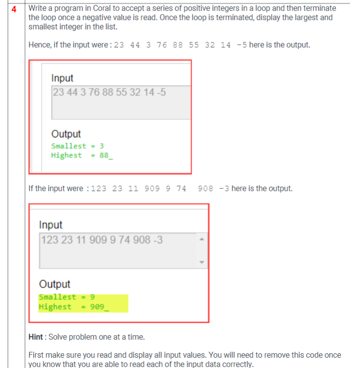 Solved 4 Write a program in Coral to accept a series of | Chegg.com