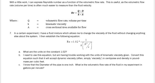 Solved With a little work, I can express Reynolds number as | Chegg.com