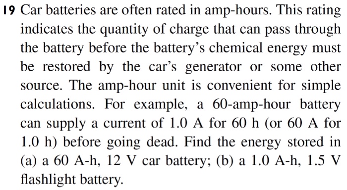 Solved Car batteries are often rated in amp-hours. This | Chegg.com