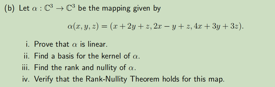 Solved (b) Let α:C3→C3 Be The Mapping Given By | Chegg.com