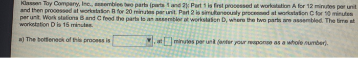Solved Klassen Toy Company, Inc., assembles two parts (parts | Chegg.com