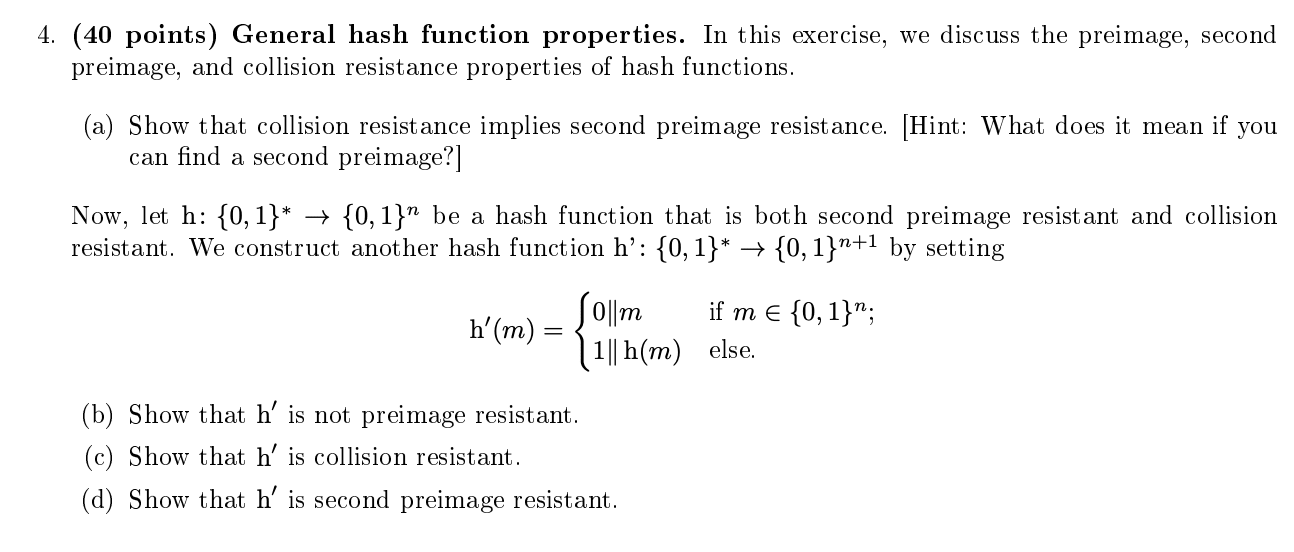 Solved 4. (40 points) General hash function properties. In | Chegg.com