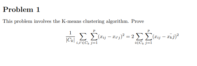 Solved Problem 1 This Problem Involves The K-means | Chegg.com