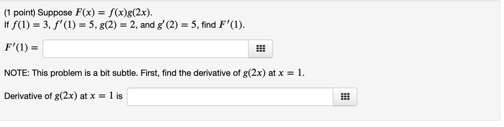 Solved 1 Point Suppose F X F X G 2x If F 1 3