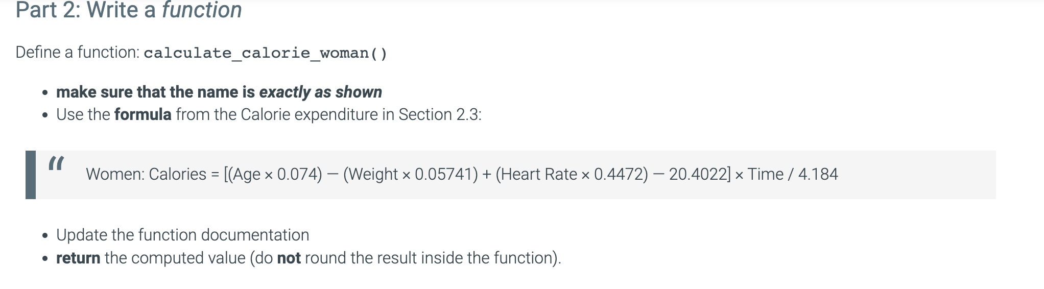 Solved Define a function: calculate_calorie_woman( ) - make | Chegg.com