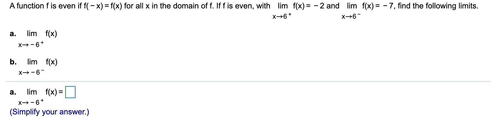 Solved A function f is even if f(-x) = f(x) for all x in the | Chegg.com