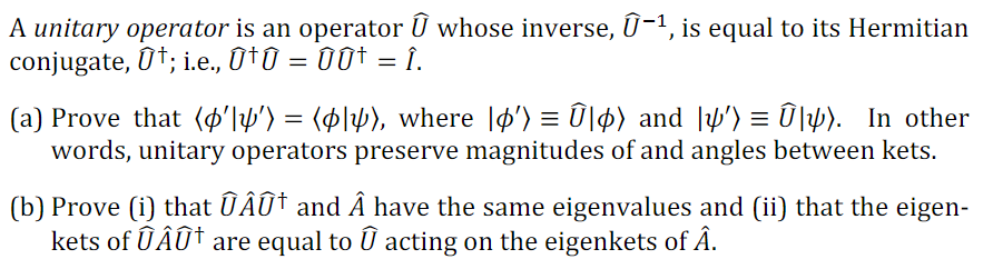 Solved A unitary operator is an operator U whose inverse, | Chegg.com
