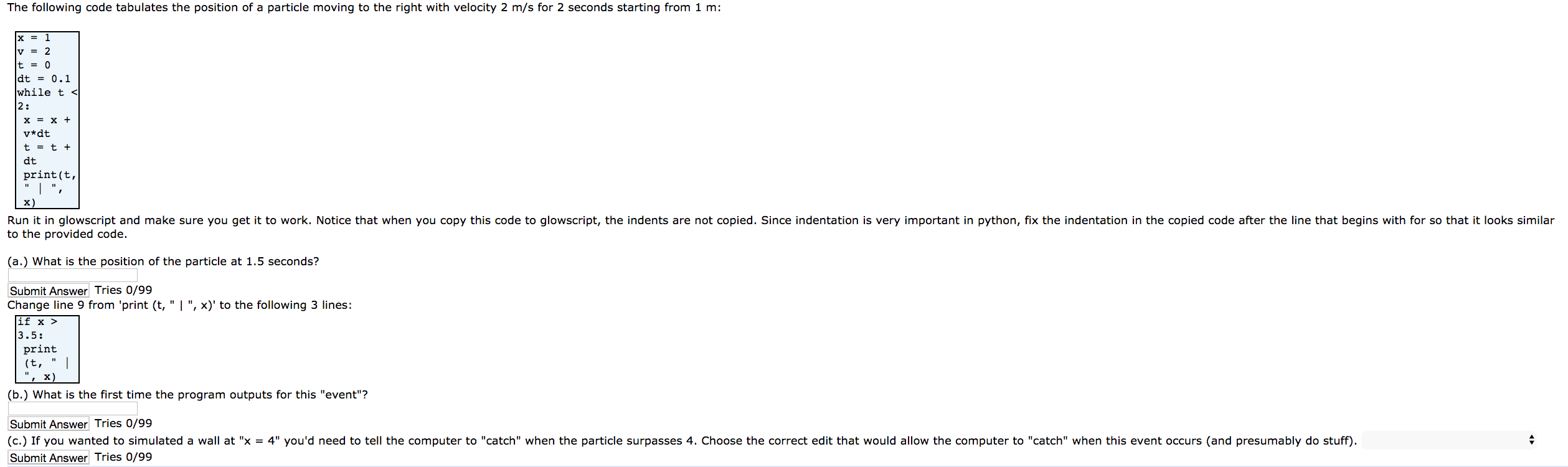 Solved The following code tabulates the position of a | Chegg.com