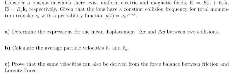 Consider a plasma in which there exist uniform | Chegg.com