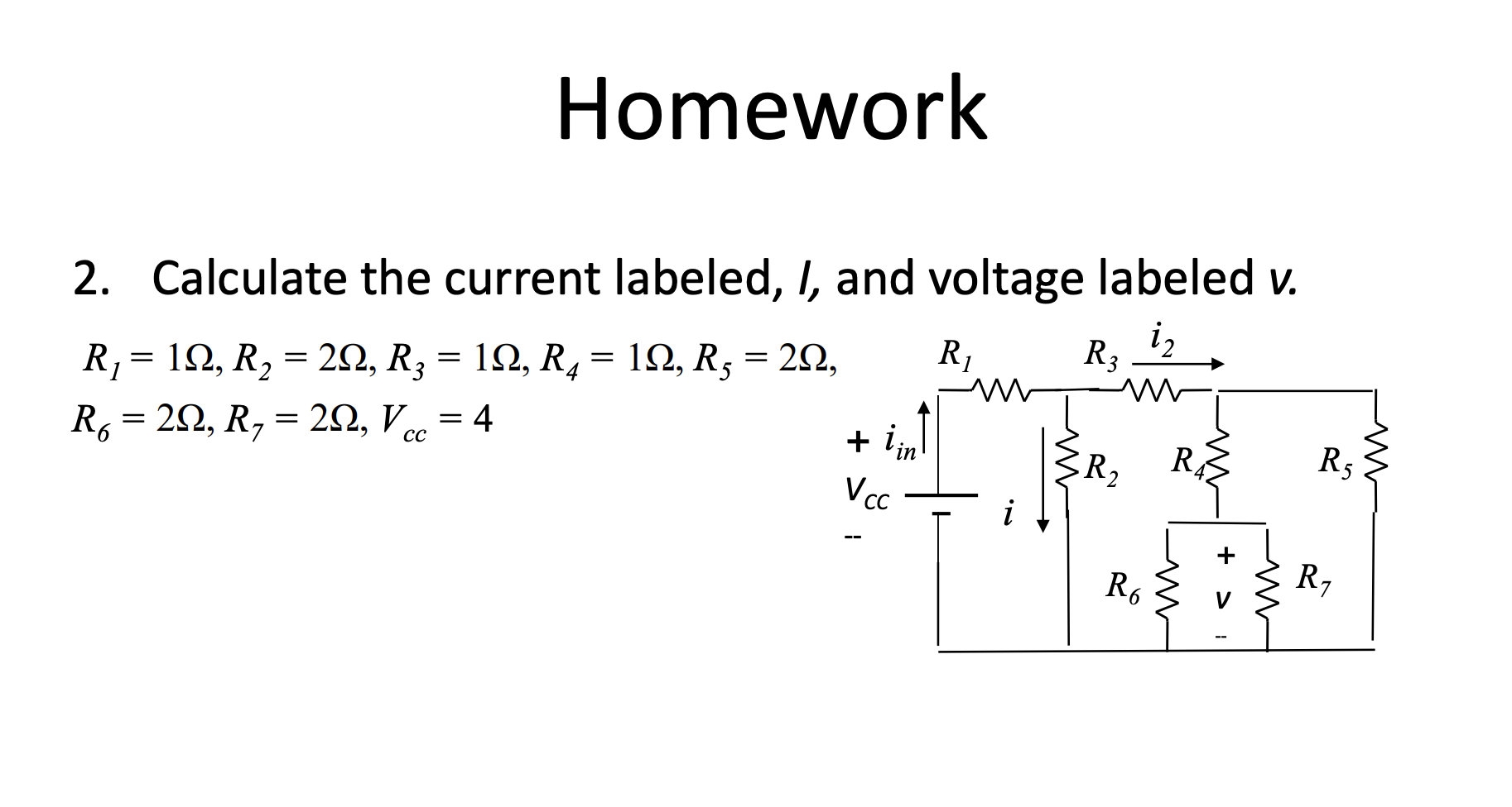 Solved Homework 2. Calculate The Current Labeled, I, And | Chegg.com