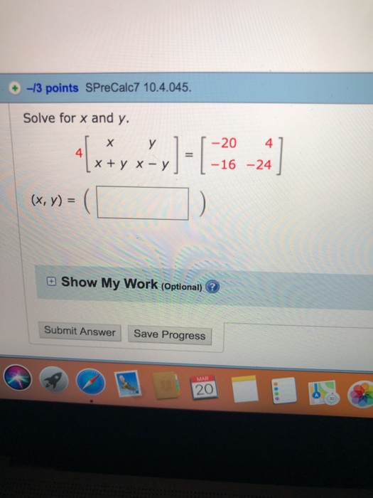 Solved )-13 points SPreCalc7 10.4.045. Solve for x and y. 1 | Chegg.com