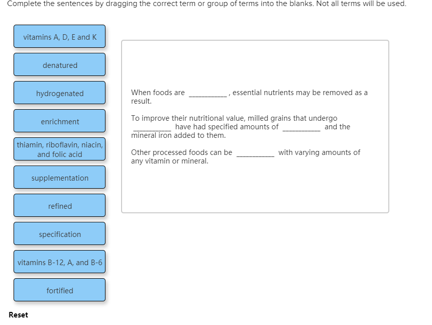 Solved Complete the sentences by dragging the correct term | Chegg.com