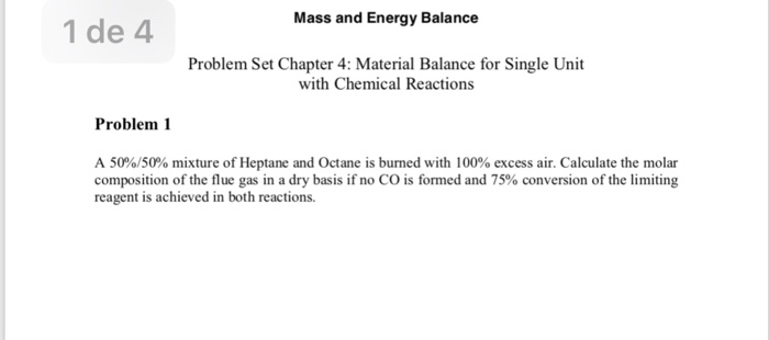 Solved Mass and Energy Balance 1 de 4 Problem Set Chapter 4: | Chegg.com