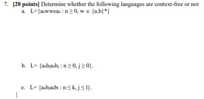Solved 7. [20 points Determine whether the following | Chegg.com