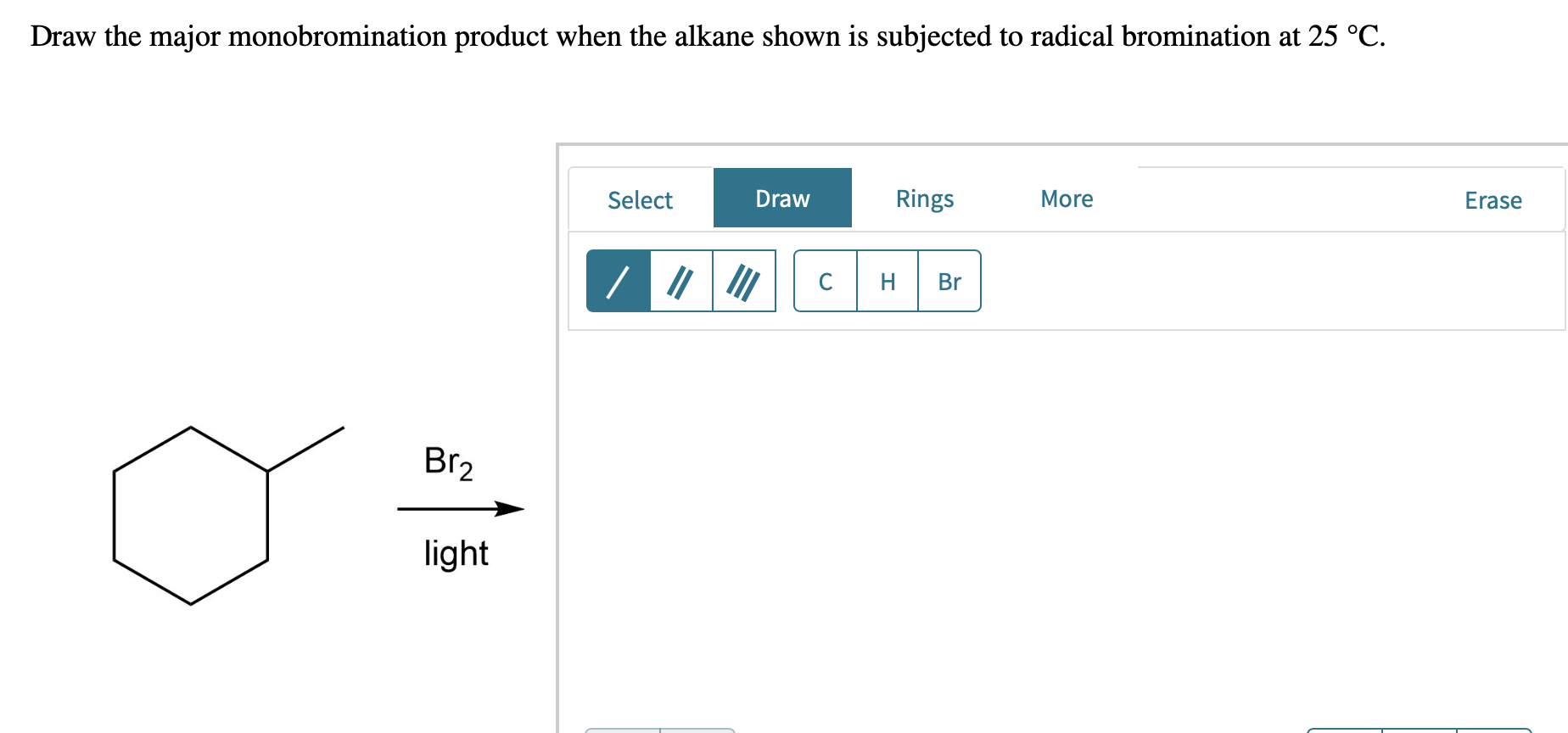 Solved Draw the major monobromination product when the