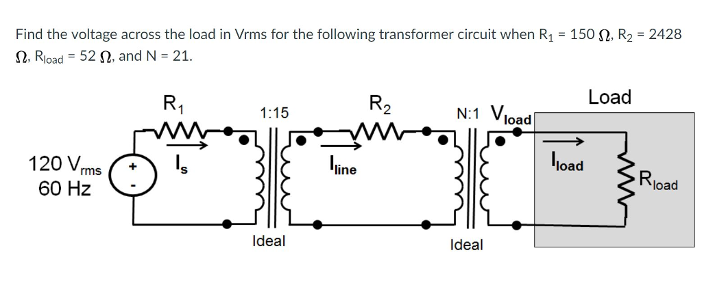 Solved Find the voltage across the load in Vrms for the | Chegg.com