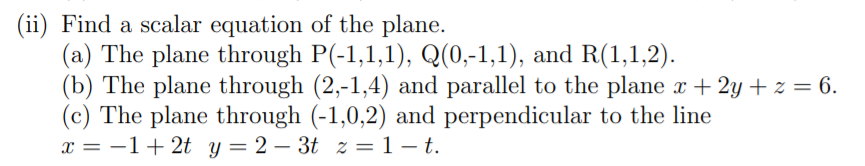 Solved (ii) Find a scalar equation of the plane. (a) The | Chegg.com