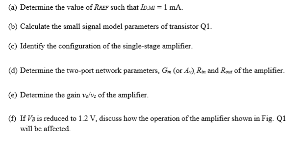 Solved Q1. For the single-stage amplifier circuit shown in | Chegg.com