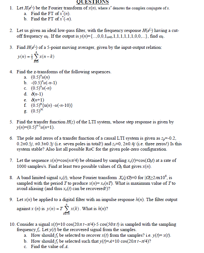 Solved Questions 1 Let X El Be The Fourier Transform Of Chegg Com