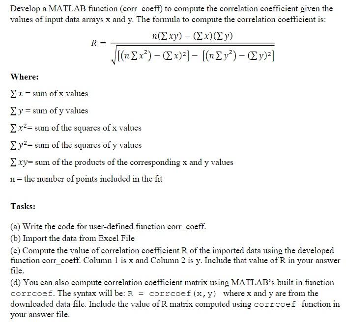 Solved Develop a MATLAB function (corr_coeff) to compute the | Chegg.com