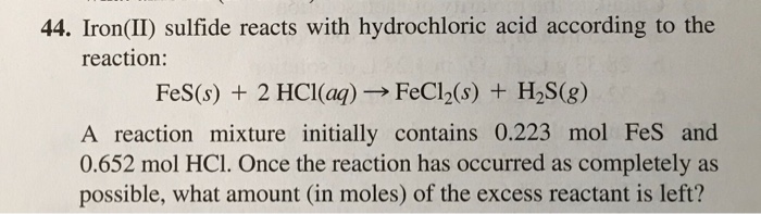 Solved Iron(II) Sulfide Reacts With Hydrochloric Acid, 52% OFF