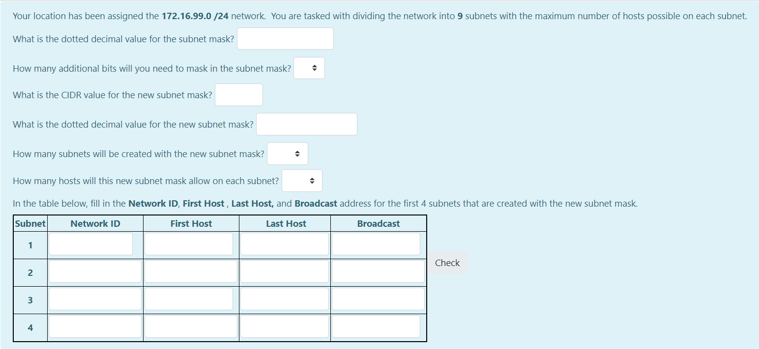 Solved Your location has been assigned the 172.16.99.0 /24
