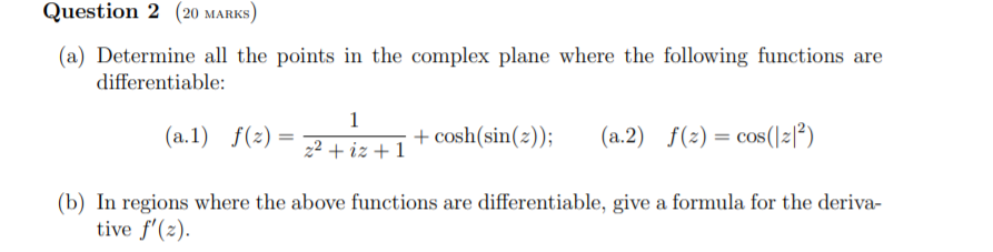 Solved Question 2 (20 MARKS) (a) Determine all the points in | Chegg.com