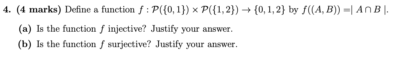 Solved 4. (4 marks) Define a function | Chegg.com