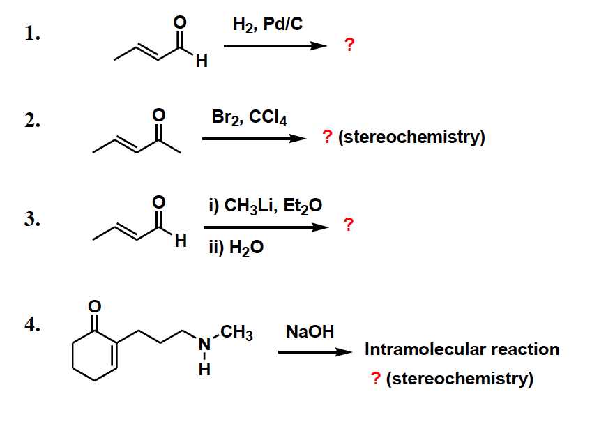 Solved Are the reactions occur at the C=C or C=O | Chegg.com