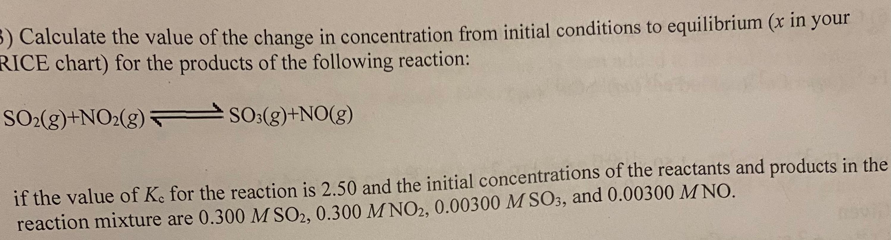 Solved Calculate the value of the change in concentration | Chegg.com