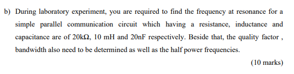 Solved B) During Laboratory Experiment, You Are Required To | Chegg.com