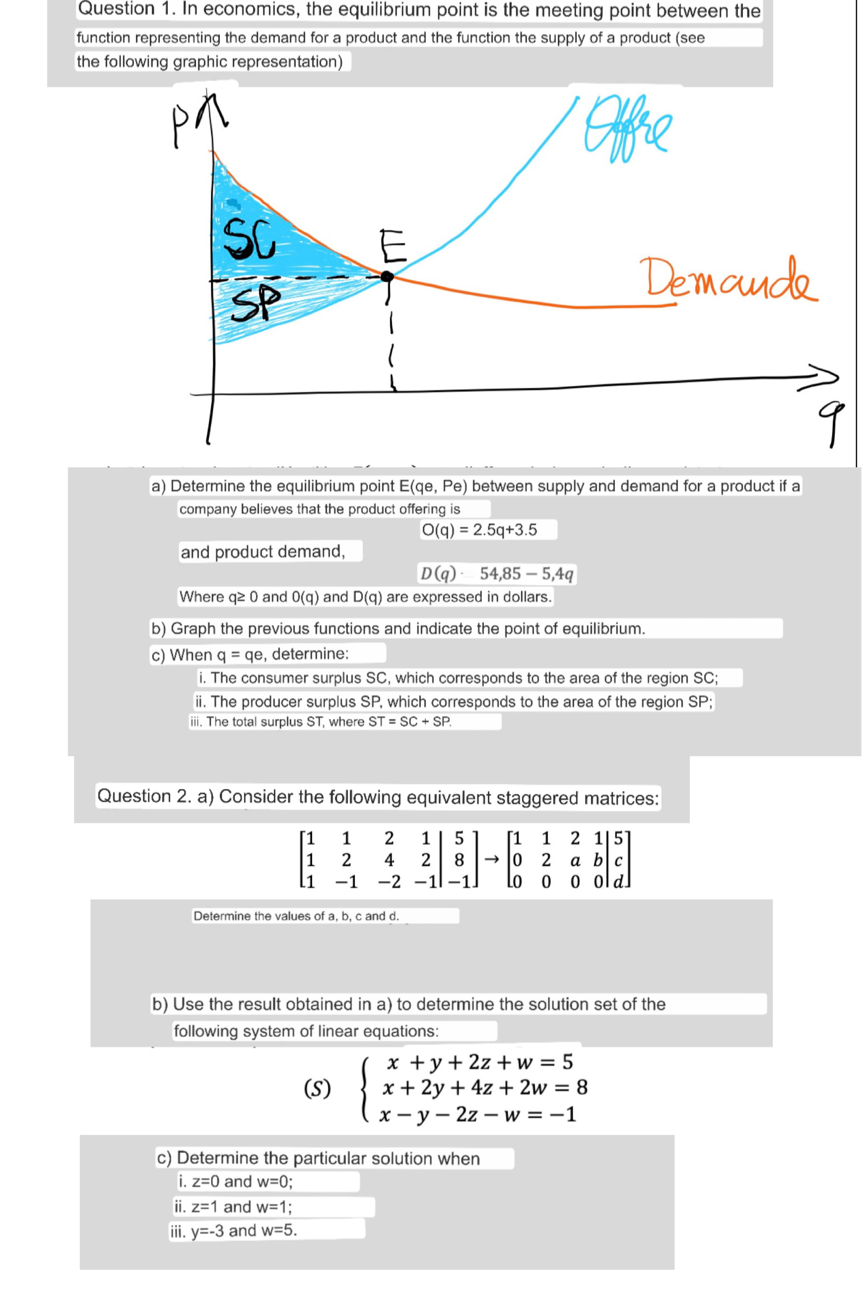 Solved Question 1. In economics, the equilibrium point is | Chegg.com