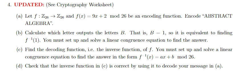 Solved 4. UPDATED: (See Cryptography Worksheet) (a) Let | Chegg.com