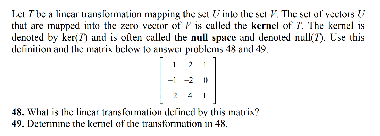 Solved Let T be a linear transformation mapping the set U | Chegg.com