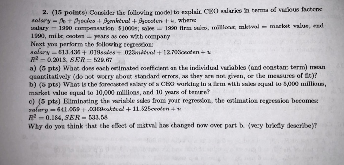 Solved Consider the following model to explain CEO salaries | Chegg.com